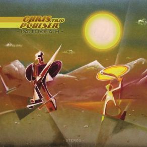 Download track Goliath'S Last Breath Chris Poulsen Trio