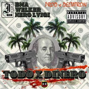 Download track Todo X Dinero Deltatron