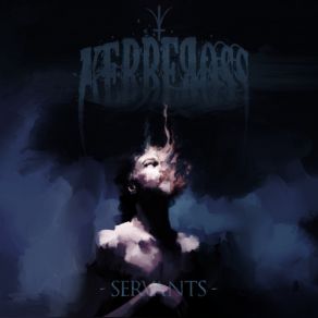 Download track Servants Kerbeross