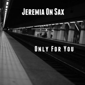 Download track Going Wild Jeremia On Sax