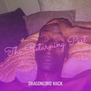 Download track Returning Dragonlord Mack