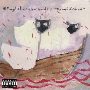 Download track Paper Kitten Nightmare Margot, The Nuclear So, So's