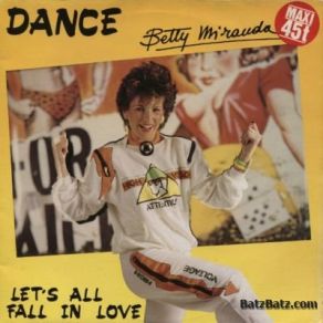 Download track Let's All Fall In Love Betty Miranda