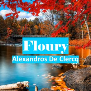 Download track Floury Alexandros De Clercq