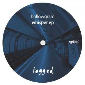 Download track Whisper (Original Mix) Hollowgram