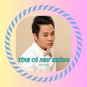 Download track Tình Đồng Chí Dong Quan