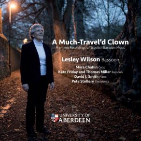 Download track Lorenzo, The Much Travel'd Clown For Bassoon And Piano: II. Allegretto Thomas Miller, Dave Smith, Pete Stollery, Kate Friday, Myra Chahin, Lesley WilsonLeslie Wilson, Marcus Blunt