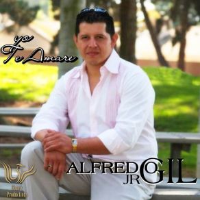 Download track Yo Te Amaré Alfredo Gil Jr