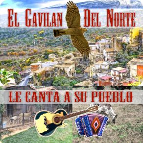 Download track Las Campanas El Gavilan Del Norte