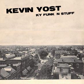 Download track Nobody Likes You Kevin Yost