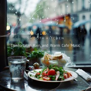 Download track Soft Rain Umbrella Lounge Smooth Kitchen