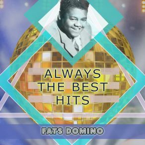 Download track You Said You Love Me Fats Domino