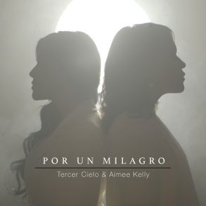 Download track Por Un Milagro Aimee Kelly