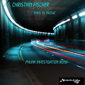 Download track This Is Music (Original Mix) Phunk Investigation, Christian Fischer