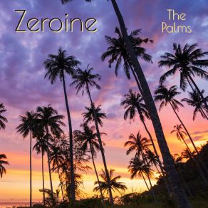 Download track The Palms Zeroine