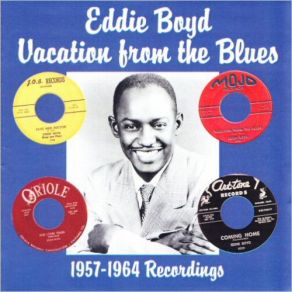 Download track Vacation From The Blues Eddie Boyd