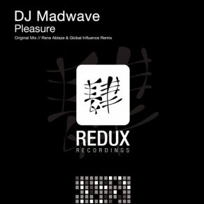 Download track Pleasure (Rene Ablaze & Global Influence Radio Edit) DJ MadwaveRene Ablaze