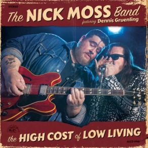 Download track Tight Grip On Your Leash Dennis Gruenling, The Nick Moss Band