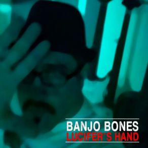 Download track Unjustified Banjo Bones