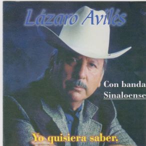 Download track Yo Quisiera Saber Lázaro Avilés