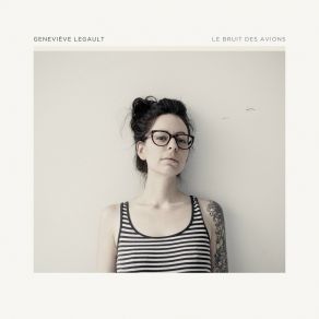 Download track Fuck Ça Genevieve Legault