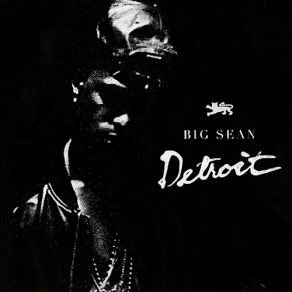 Download track Sellin Dreams (DatPiff Exclusive) Big Sean