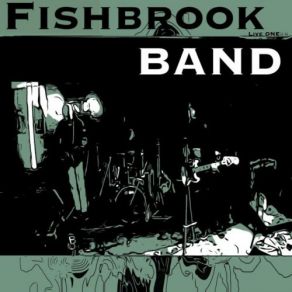 Download track Alright (Live) Fishbrook Band