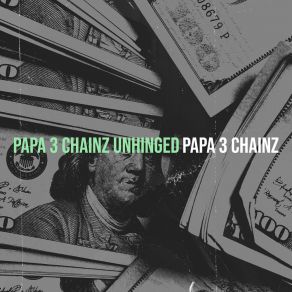 Download track The Ballad Of 3 Chainz Papa 3 ChainzKryptic