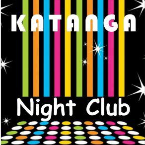 Download track Bailando En Katanga El Sábado A La Noche Katanga