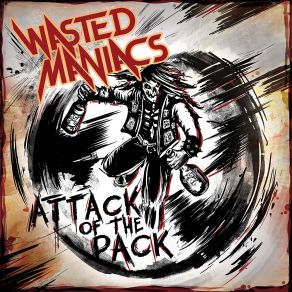 Download track Heavy Metal Freak Wasted Maniacs