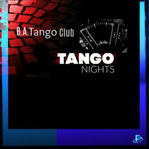 Download track Futuretango B. A. Tango Club