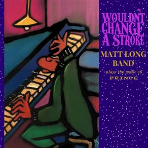 Download track When Doves Cry Matt Long Band