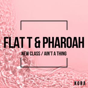 Download track New Class Pharoah