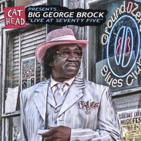 Download track Everything's Gonna Be Alright Big George Brock