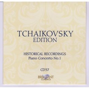 Download track Piano Concerto No. 1 In B-Flat Minor, Op. 23 - II. Andantino Semplice; Prestissimo; Tempo I Piotr Illitch Tchaïkovsky