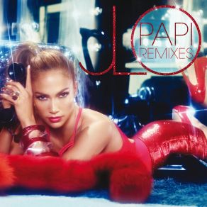 Download track Papi (Rosabel Vocal Club Mix) Jennifer Lopez