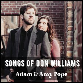 Download track Til The Rivers All Run Dry Adam, Amy Pope