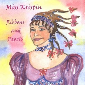 Download track Ribbons And Pearls Acoustic Miss Kristin