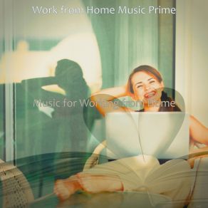 Download track Cheerful - Soundscape For Working From Home Work From Home Music Prime