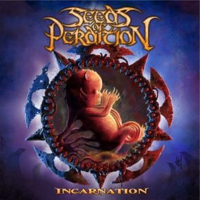 Download track Incarnation Seeds Of Perdition