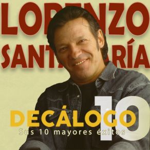 Download track Si Tú Fueras Mi Mujer Lorenzo Santamaría