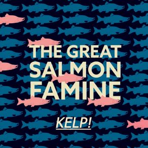 Download track Tequila (Remastered) The Great Salmon Famine