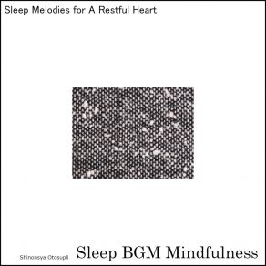 Download track Serenade Of Emotional Freedom Sleep BGM Mindfulness