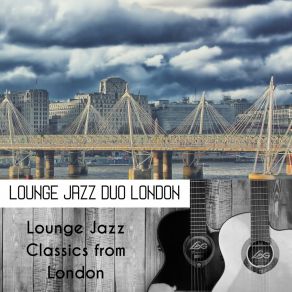 Download track Stellar BGM For Busy London Lounge Jazz Duo London