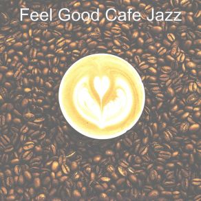 Download track Joyful Ambience For Coffee Shops Feel Good