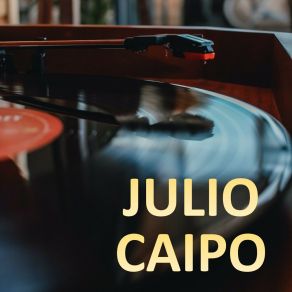 Download track Mentiras Julio Caipo