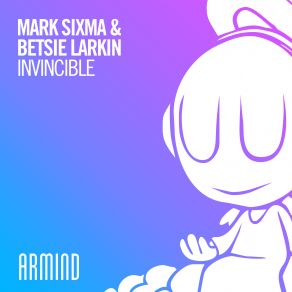 Download track Invincible (Extended Mix) Betsie Larkin, Mark Sixma