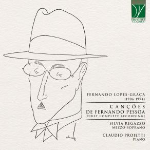 Download track Três Canções De Fernando Pessoa, LG 179: No. 3, Não Sei Se É Sonho, Se Realidade Claudio Proietti, Silvia Regazzo