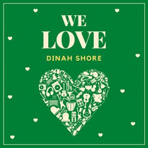 Download track Where Or When, Easy To Love, Get Out Of Town, They Can't Take That Away From Me (Original Mix) Dinah Shore