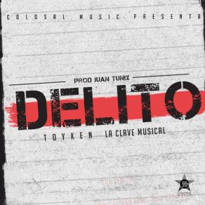 Download track Delito Toyken La Clave Musical